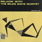 【輸入盤】Relaxin’ with the Miles Davis Quintet