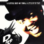 【輸入盤】Little Bit of This