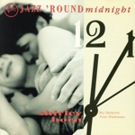 【輸入盤】Jazz Round Midnight