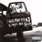 【輸入盤】Whitey Ford Sings the Blues
