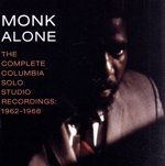 【輸入盤】Monk Alone: The Complete Solo Studio Recordings of Thelonious Monk 1962-1968