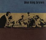 【輸入盤】BLUE KING BROWN