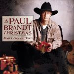 【輸入盤】A Paul Brandt Christmas: Shall I Play For You?