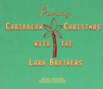 【輸入盤】Parang: Carribean Christmas With Lara Brothers