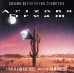 【輸入盤】Arizona Dream [Original Motion Picture Soundtrack] [SOUNDTRACK] [FROM UK] [IMPORT]