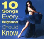 【輸入盤】10 Songs Every Bellydancer Should Know