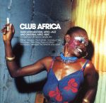 【輸入盤】Club Africa