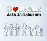 【輸入盤】Peace Love Ukulele