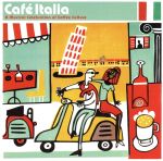 【輸入盤】Cafe Italia