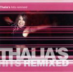 【輸入盤】Thalia’s Hits Remixed