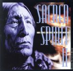 【輸入盤】Sacred Spirit 2: More Chants & Dances of Native