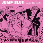 【輸入盤】Jump Blue: Rockin the Jooks