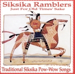 【輸入盤】Just For Old Times’ Sake: Traditional Siksika Pow-Wow Songs