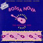 【輸入盤】Bossa Nova Greatest Hits