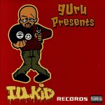 【輸入盤】Guru Presents Ill Kid Records