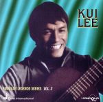 【輸入盤】Hawaiian Legends 2: Extraordinary Kui Lee