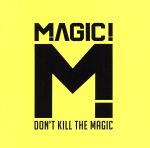 【輸入盤】Don’t Kill the Magic