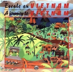 【輸入盤】A Journey to Vietnam