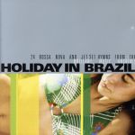 【輸入盤】Holiday in Brazil