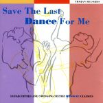 【輸入盤】Save the Last Dance for Me
