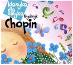 【輸入盤】Klasyka Dla Smyka: Chopin