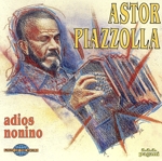 【輸入盤】Adios Nonino