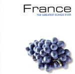 【輸入盤】France Greatest Songs Ever