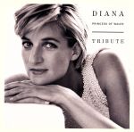 【輸入盤】Diana Princess of Wales Tribute