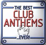 【輸入盤】Best Club Anthems...Ever!