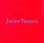 【輸入盤】Twilo Volume 1: Junior Vasquez