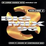 【輸入盤】Big Mix ’96 Vol.2