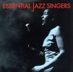 【輸入盤】Essential Jazz Singers