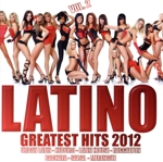【輸入盤】Vol. 2-Latino 2012 Greatest Hits