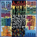 【輸入盤】People’s Instinctive Travels and the Paths of Rhythm