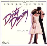 【輸入盤】Dirty Dancing: Original Soundtrack From The Vestron Motion Picture