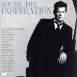 【輸入盤】YOU’RE THE INSPIRATION:THE MUSIC OF DAVID FOSTER & FRIENDS