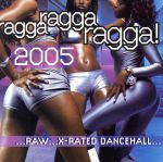 【輸入盤】Ragga Ragga Ragga 2005