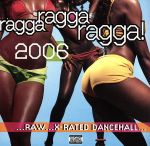 【輸入盤】Ragga Ragga Ragga 2006