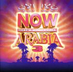 【輸入盤】Now That’s What I Call Arabia 3
