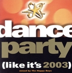 【輸入盤】Dance Party (Like It’s 2003)