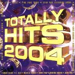 【輸入盤】Totally Hits 2004