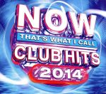 【輸入盤】Now That’s What I Call Club Hits 2014