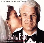 【輸入盤】Father Of The Bride: Music From The Motion Picture