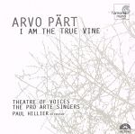 【輸入盤】P&auml;rt: I Am the True Vine