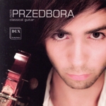 【輸入盤】Piotr Przedbora: Classical Guitar