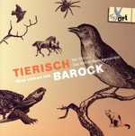 【輸入盤】Tierisch Barock - When Animals Talk