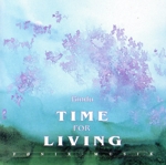 【輸入盤】Time for Living