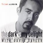 【輸入盤】Brian Asawa - The Dark Is My Delight And Other 16th Century Lute Songs / Tayler