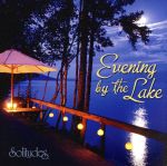 【輸入盤】Evening By the Lake