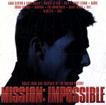 【輸入盤】Mission: Impossible - Music From And Inspired By The Motion Picture